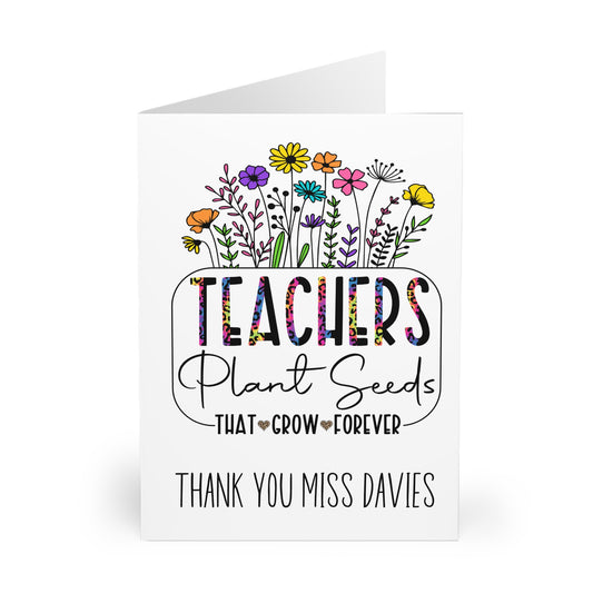 front Personalised Teachers Plant Seed That Grow Forever Card