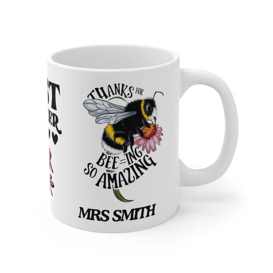 right Personalised Thanks For Bee-ing So Amazing Teacher Mug