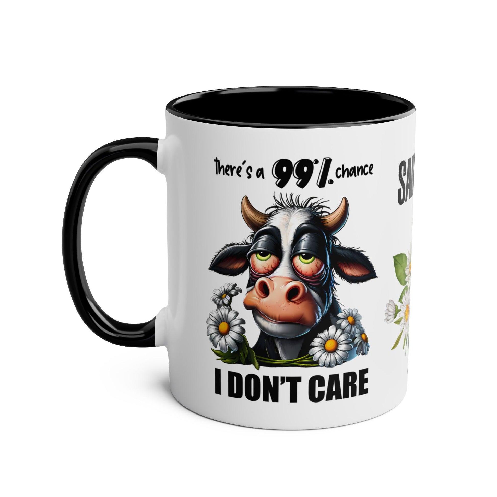 Left Personalised There's A 99% Chance I Don't Care Cow Funny Quotes Mug