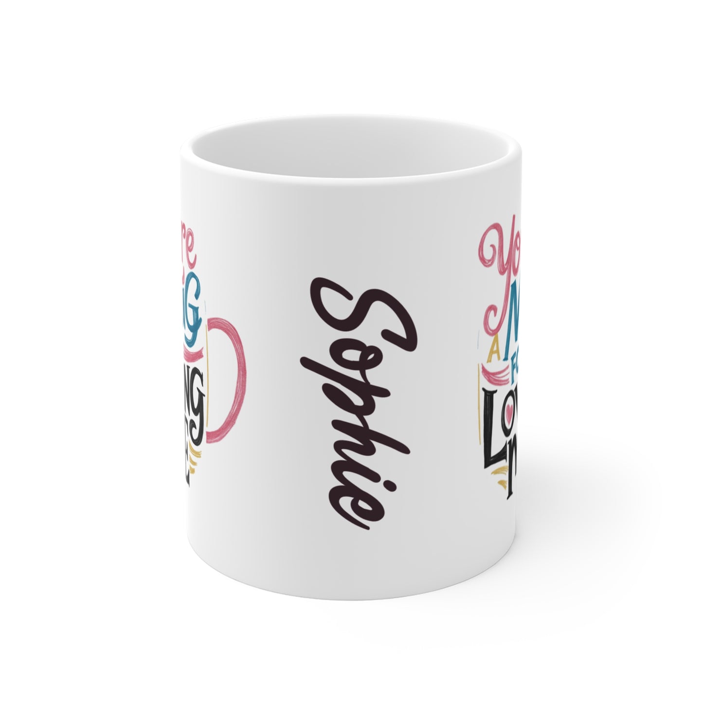 front Personalised Valentines Day Gift Mug You're A Mug For Loving Me