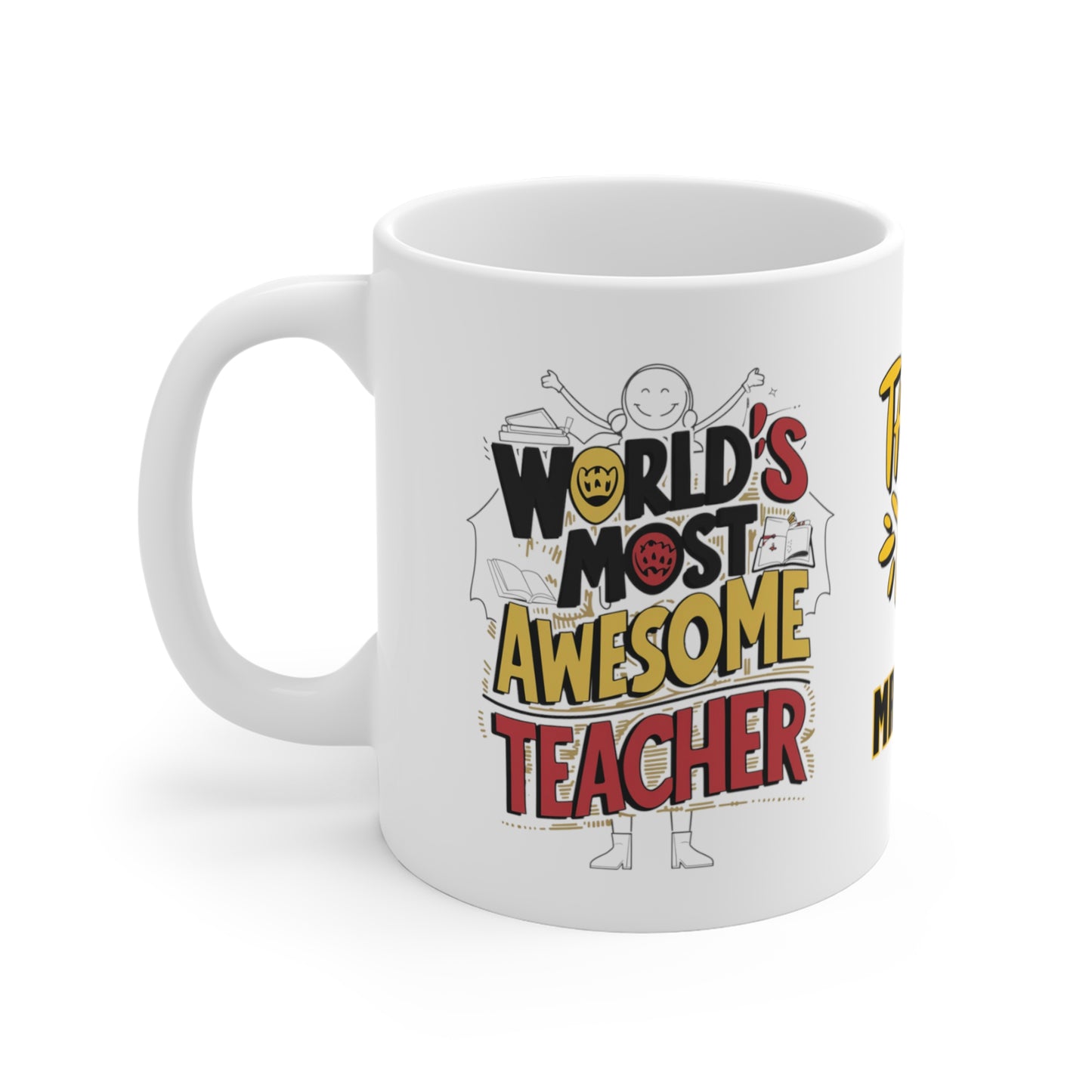 left side of Personalised Worlds Most Awesome Teacher Mug