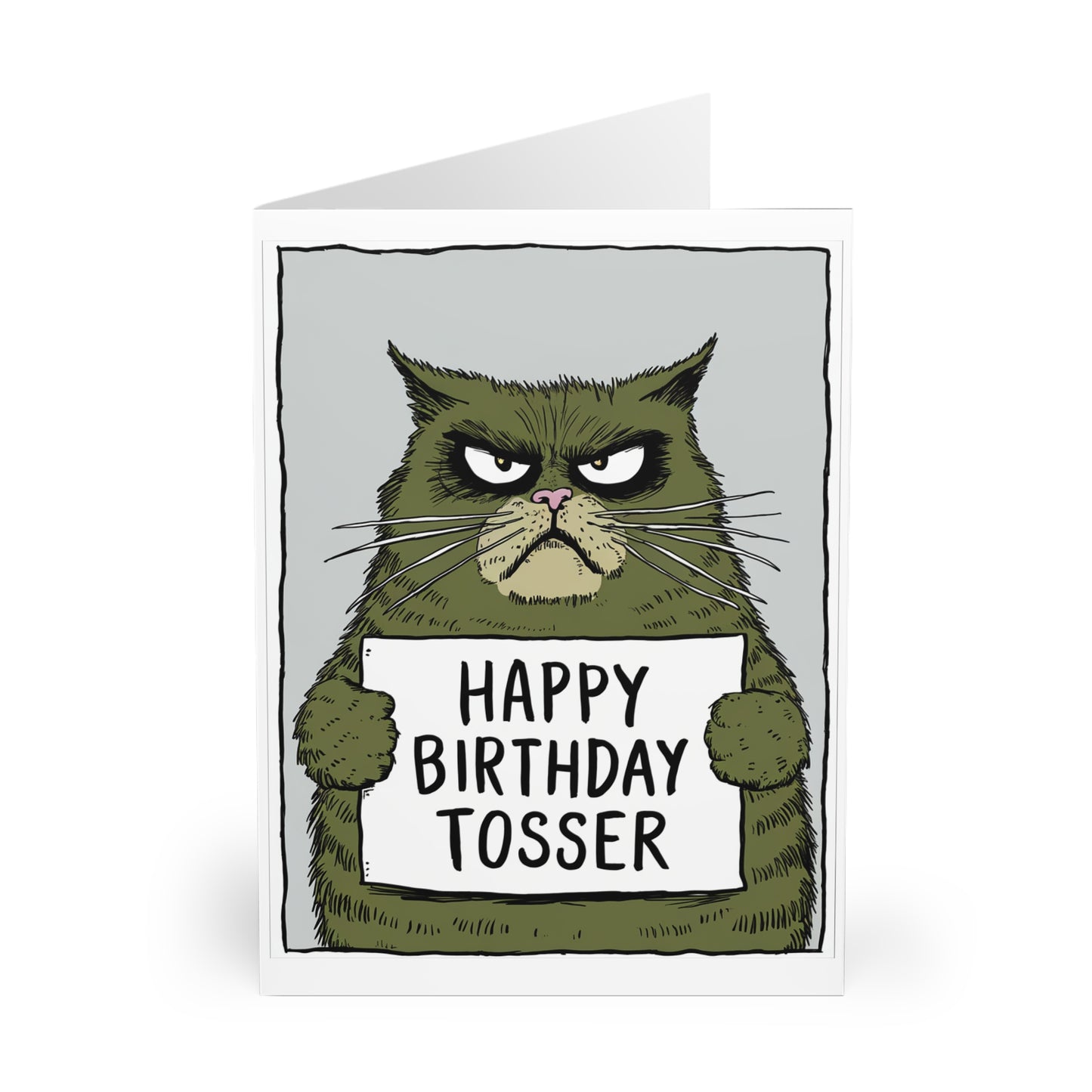 Front Rude Birthday Card Happy Birthday Tosser Cat