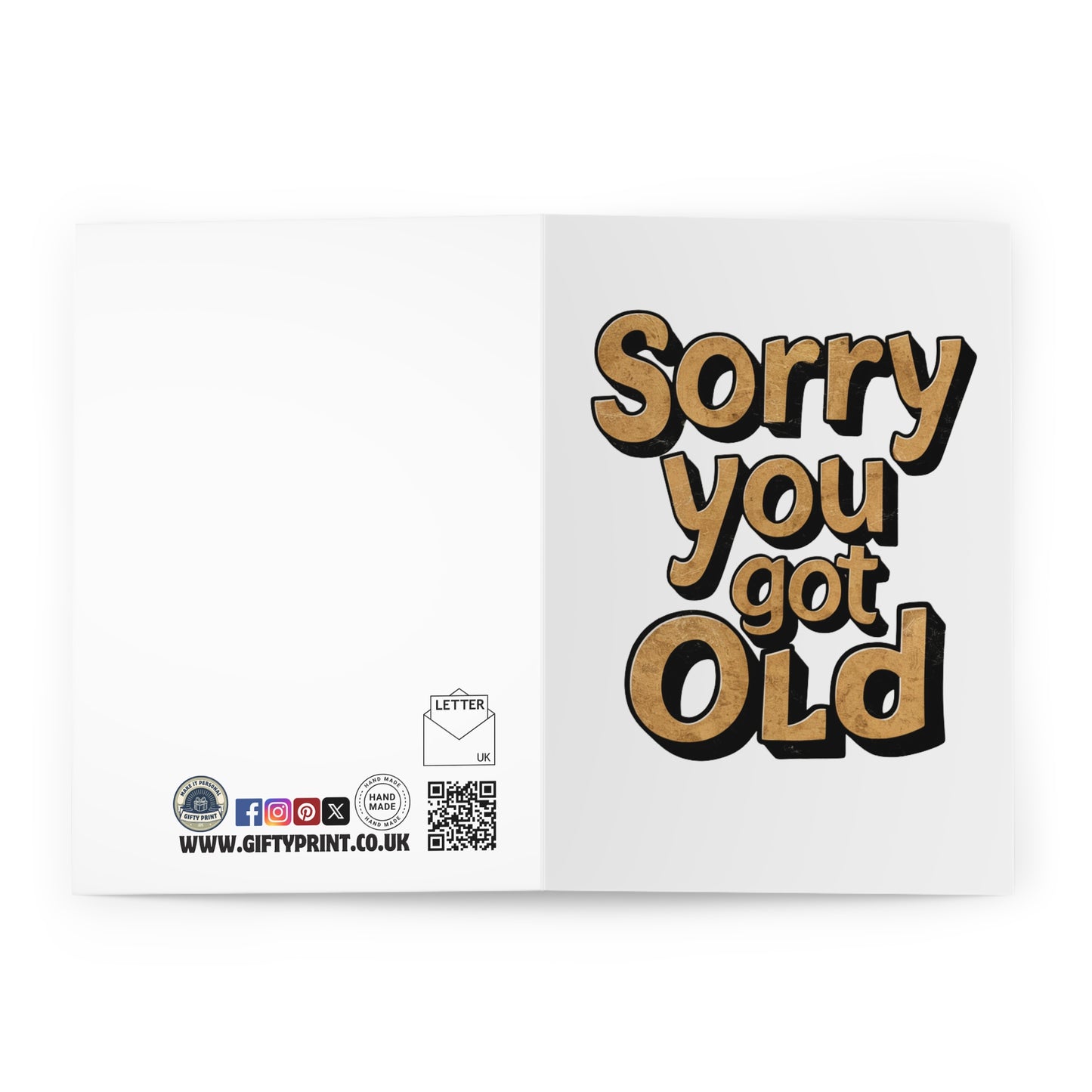 Open Rude Birthday Card Sorry You Got Old