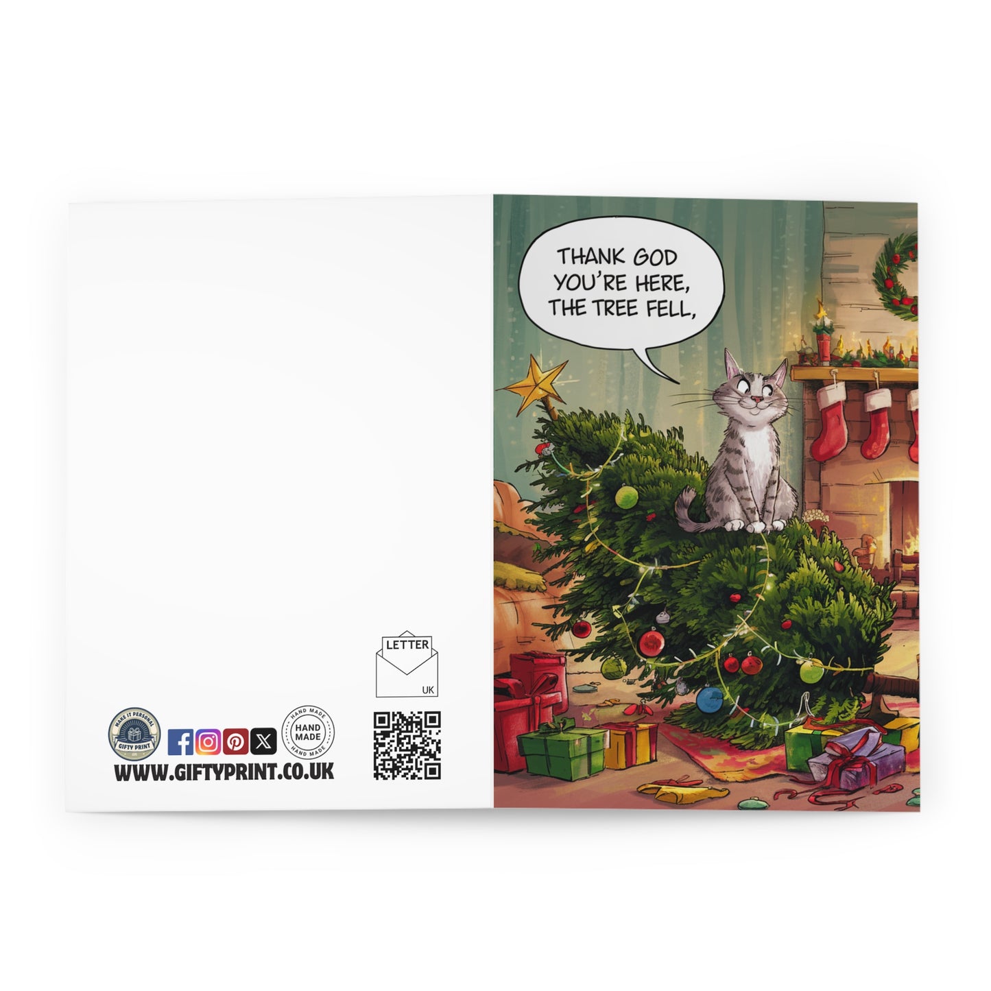 Open Thank God You're Here The Tree Fell Funny Cat Christmas Card