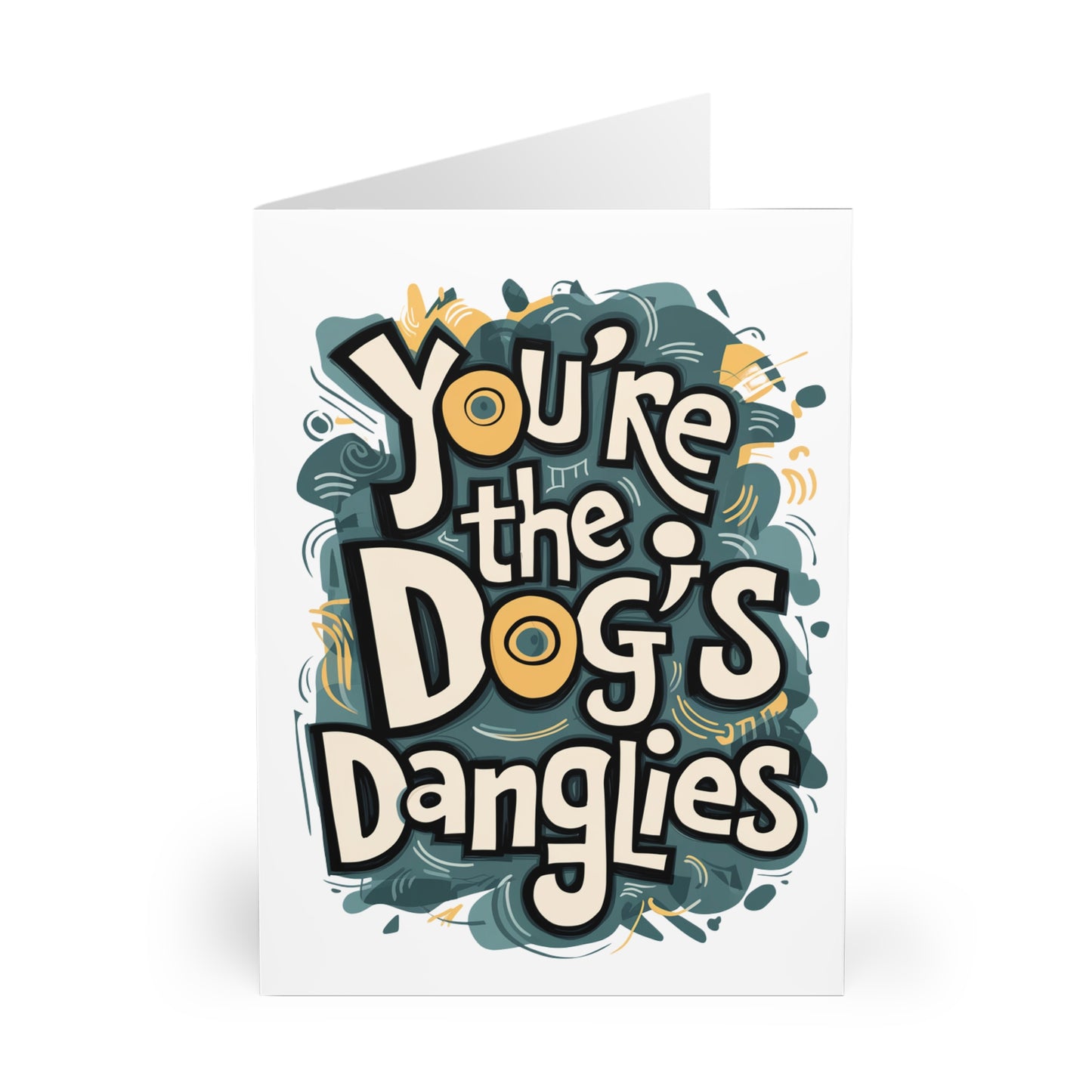 front Thank You Card You're The Dogs Danglies