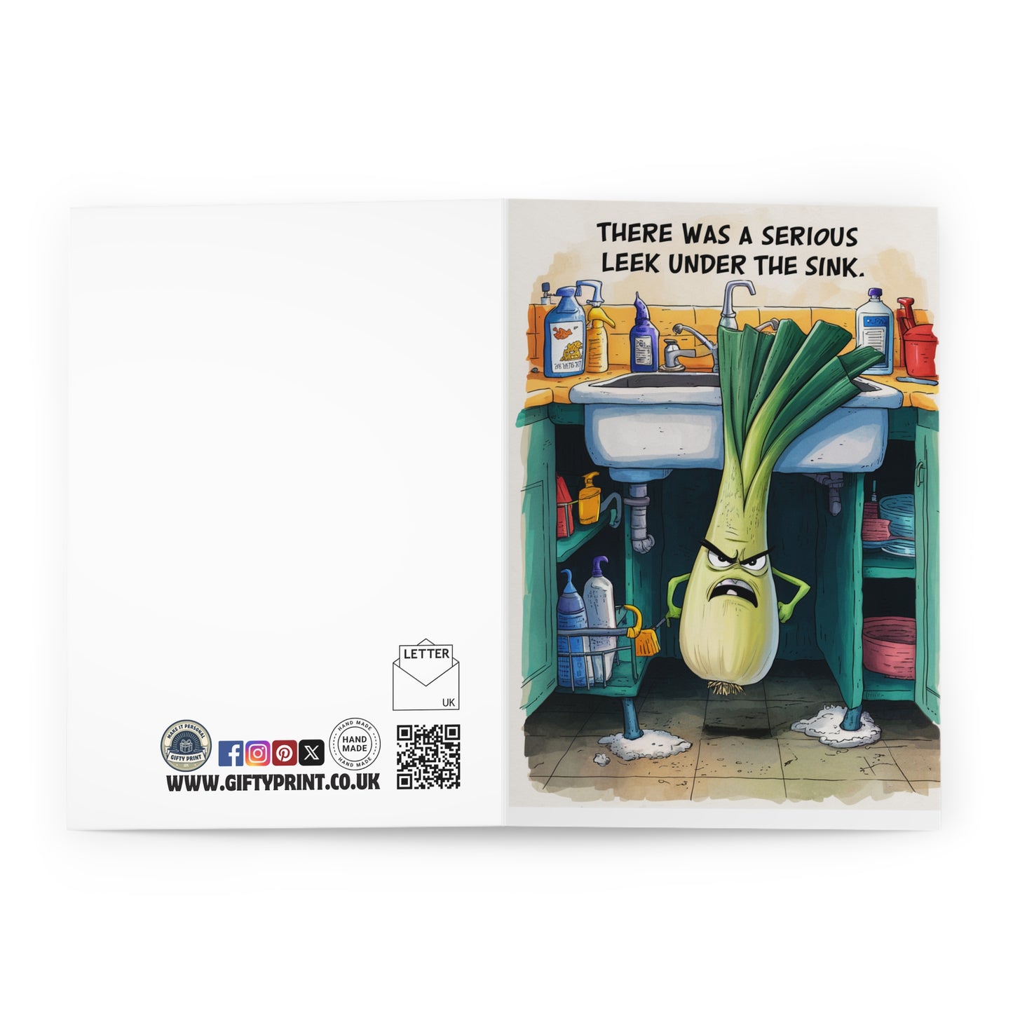 Open There Was A Serious leek Under The Sink Birthday Card