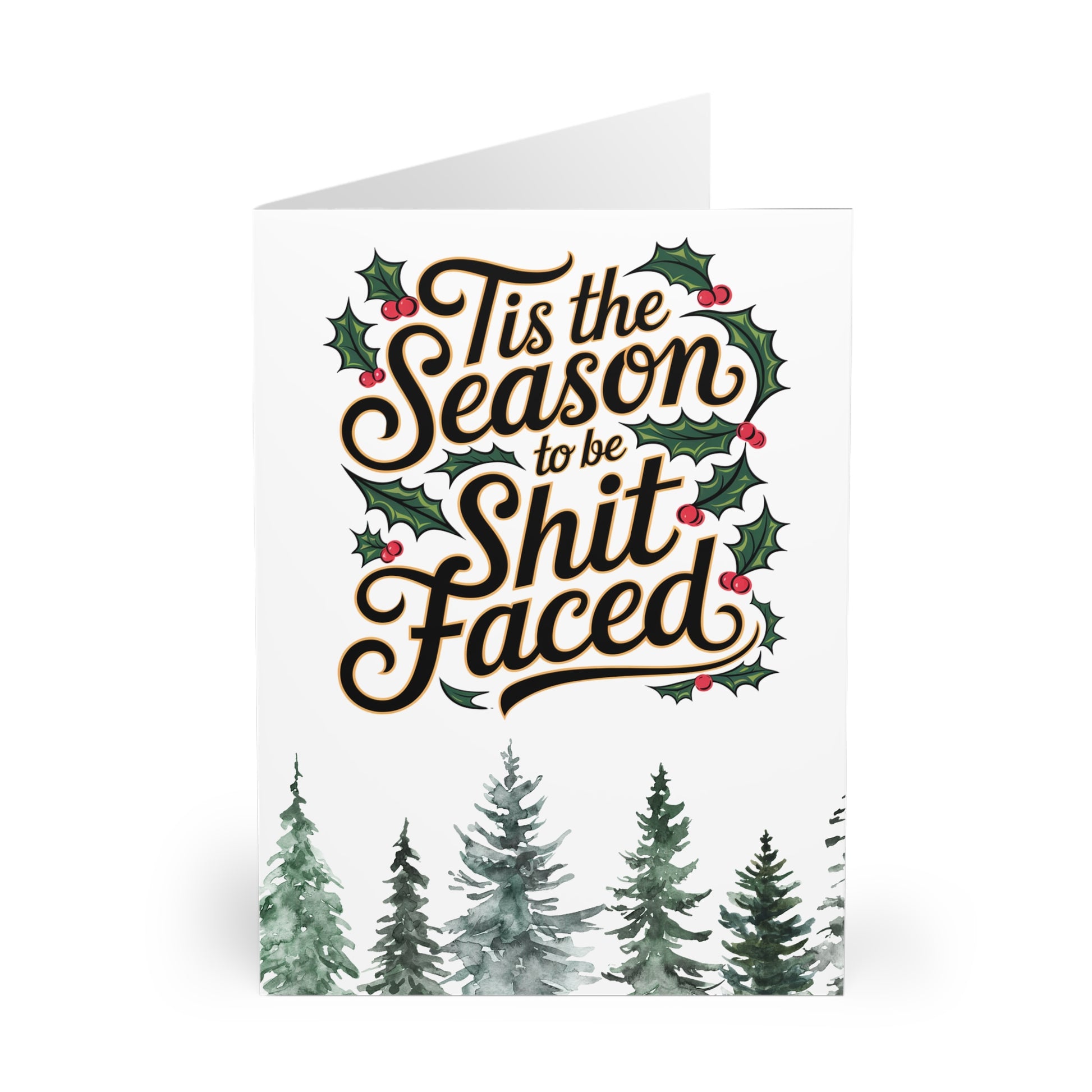 Tis The Season To Get Shitfaced Funny Christmas Card front