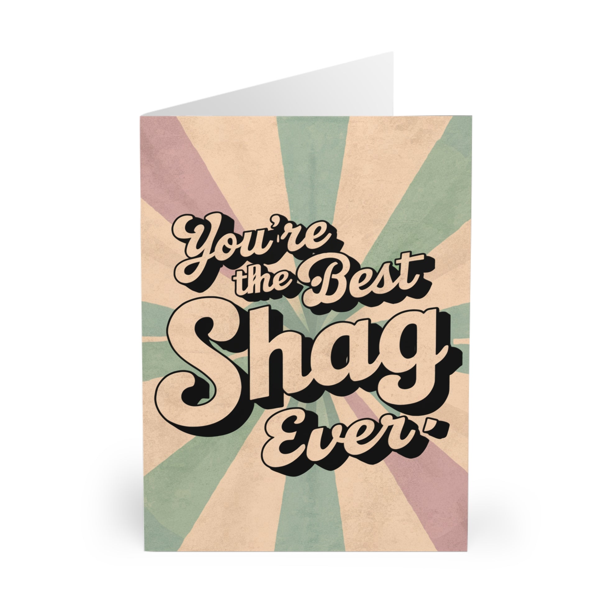 Valentines Day Card You're The Best Shag Ever front