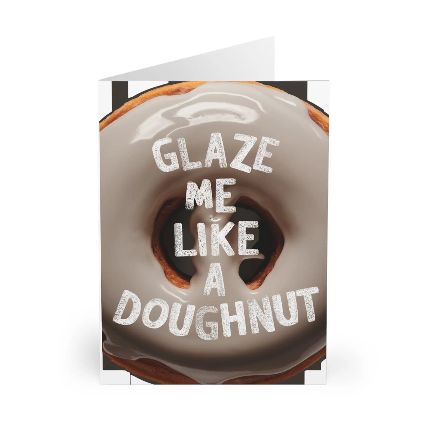 front Valentines Day Card Glaze Me like A Doughnut 