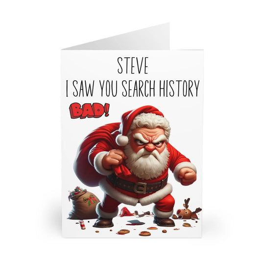 Close Up View Of Personalised Angry Santa Christmas Card I Saw Your Search History