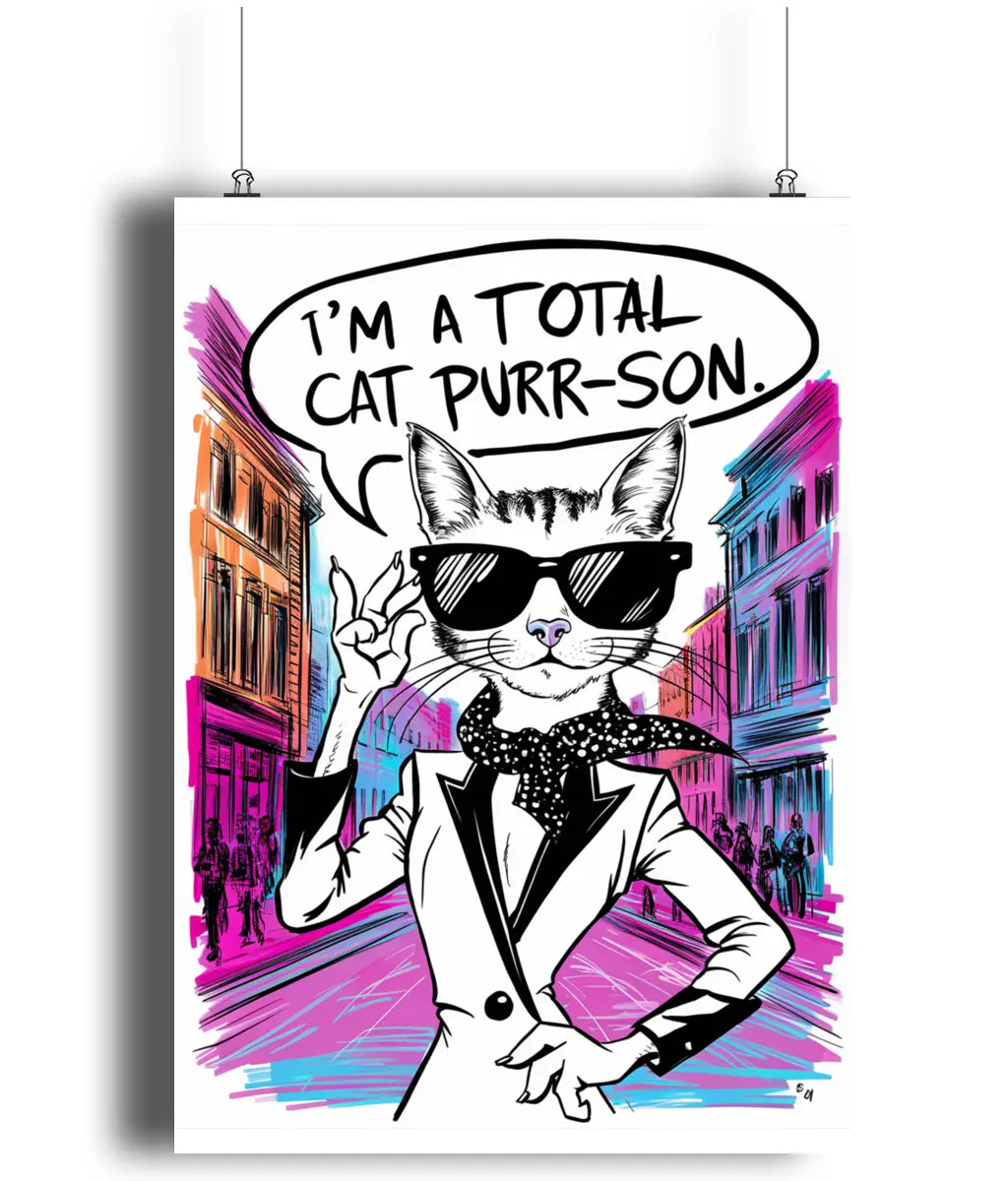 Wall Art Print I'm A Total Cat Purr-son Sophisticated Cat