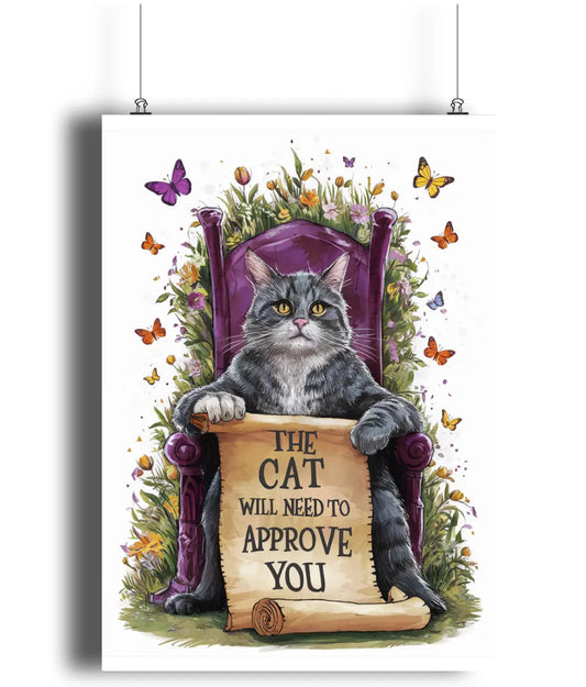 Wall Art Print Sign The Cat Will Need To Approve You