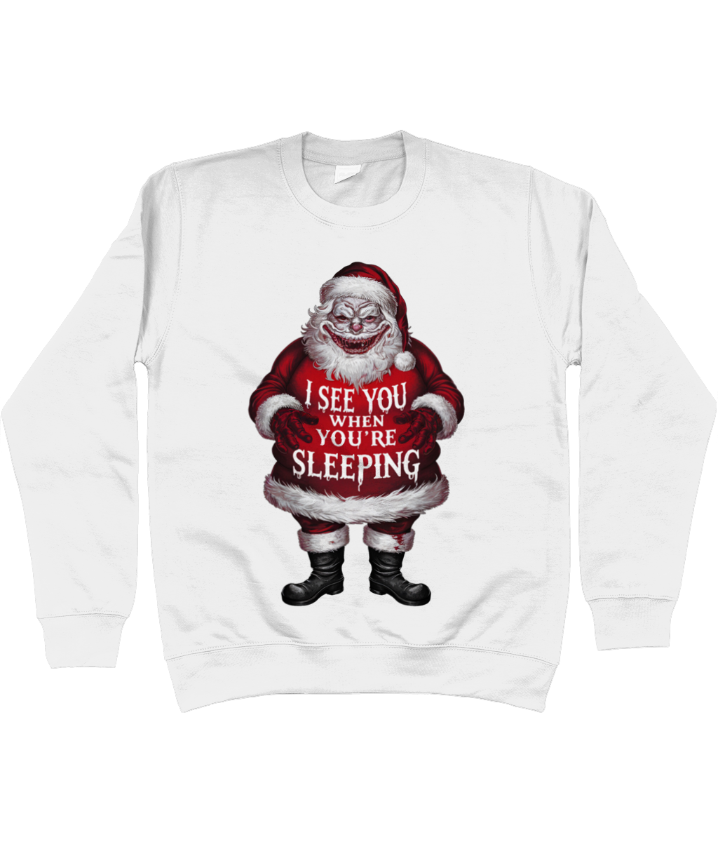 Christmas Jumper Sweatshirt I See You When You're Sleeping