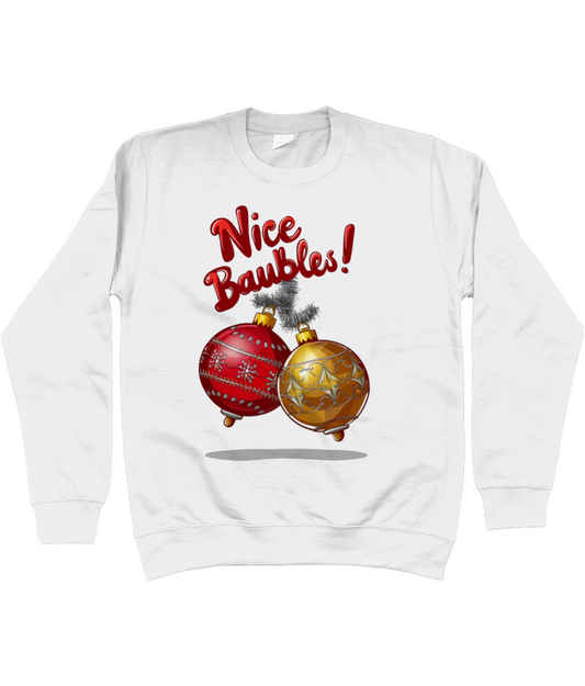 Christmas Jumper Sweatshirt Nice Baubles