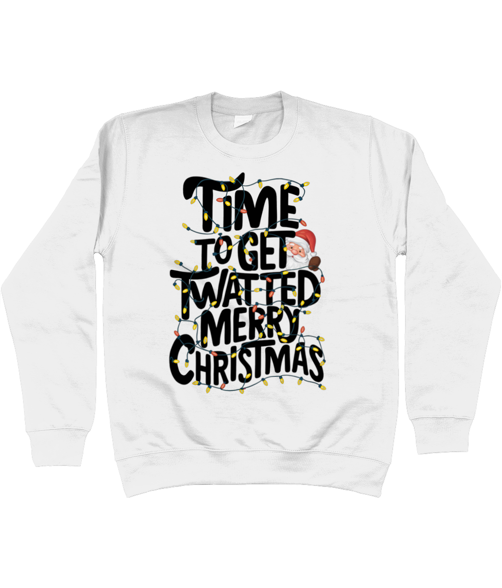 Christmas Jumper Sweatshirt Time To Get Twatted Merry Christmas