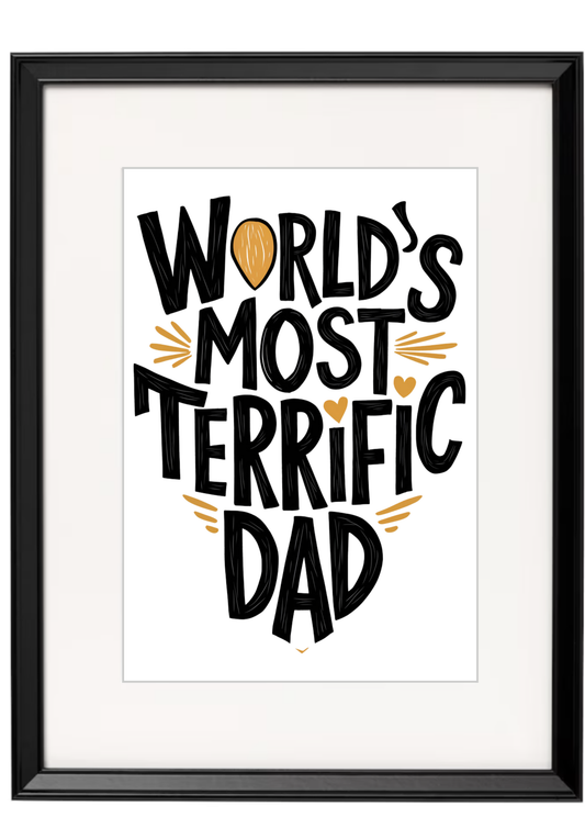 World's Most Terrific Dad Framed Sign