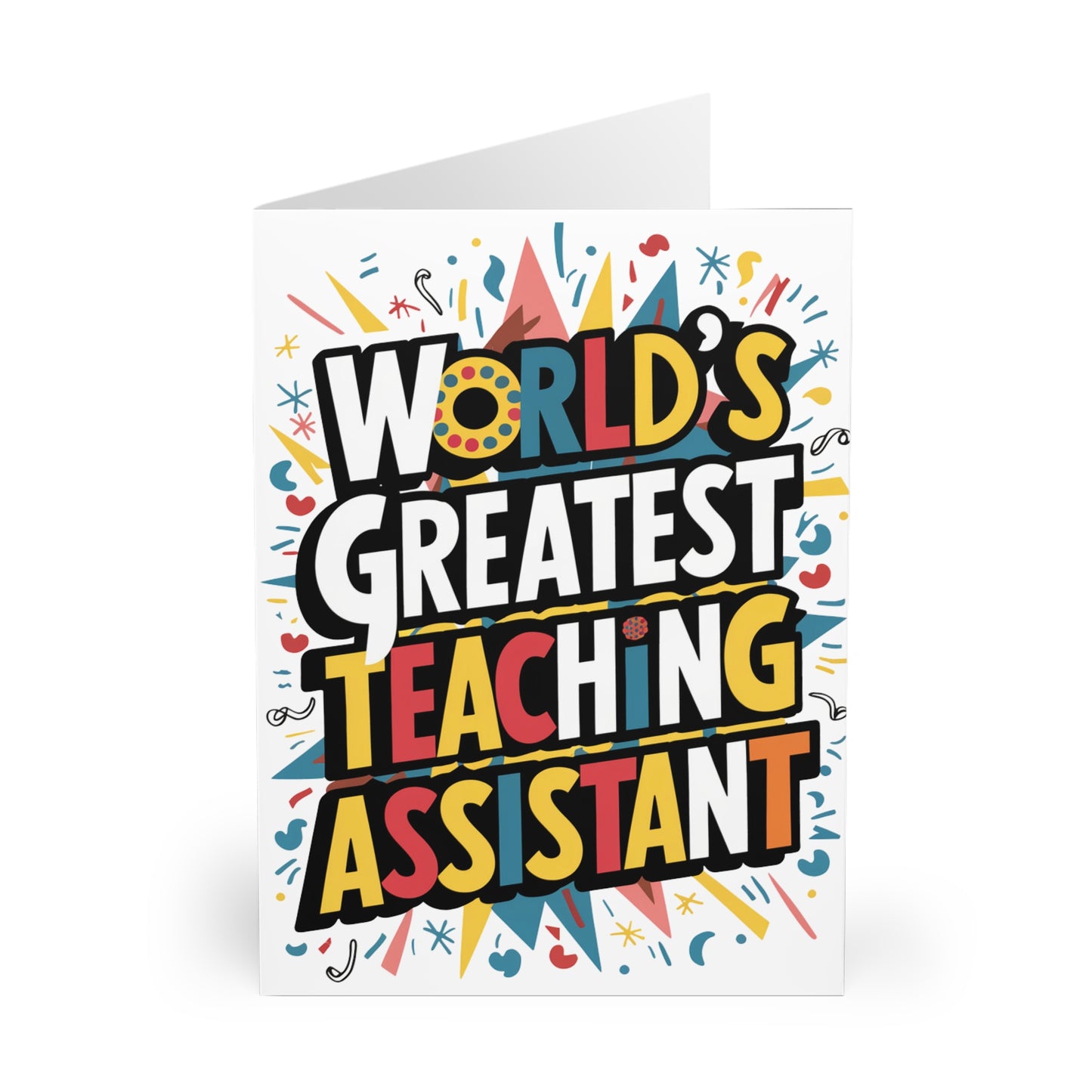 front Worlds Greatest Teaching Assistant Colour Design