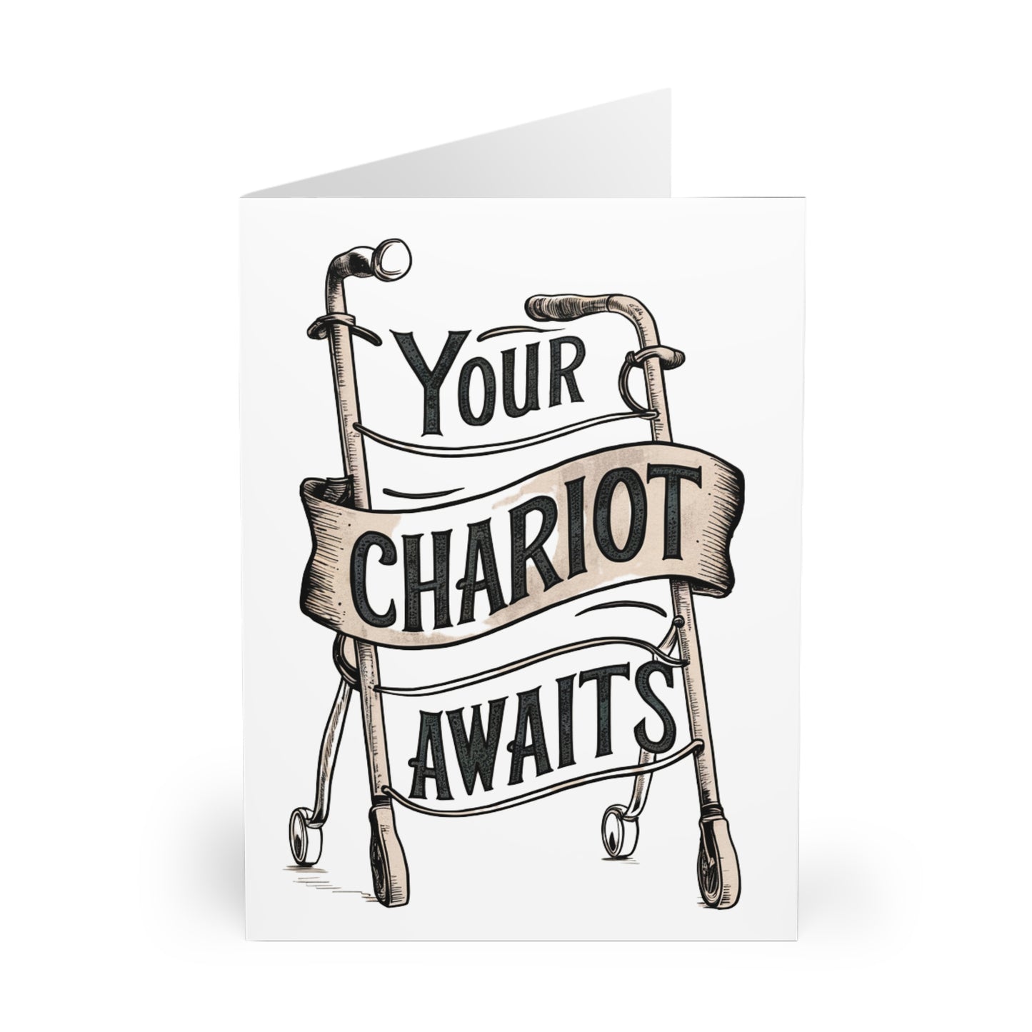 Front Your Chariot Awaits Walking Frame Birthday Card