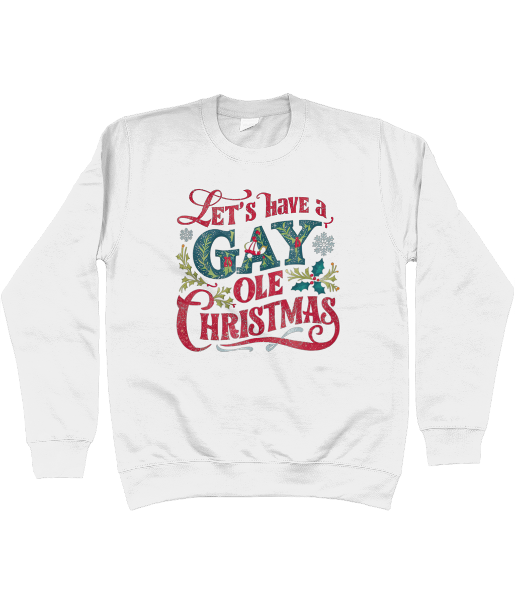 Let's Have A Gay Ole Christmas Gay Gifts Christmas Jumper