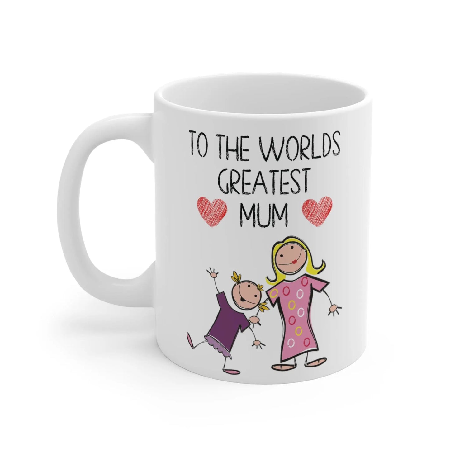 left side Mothers Day Mug Stick Family World's Greatest Mum