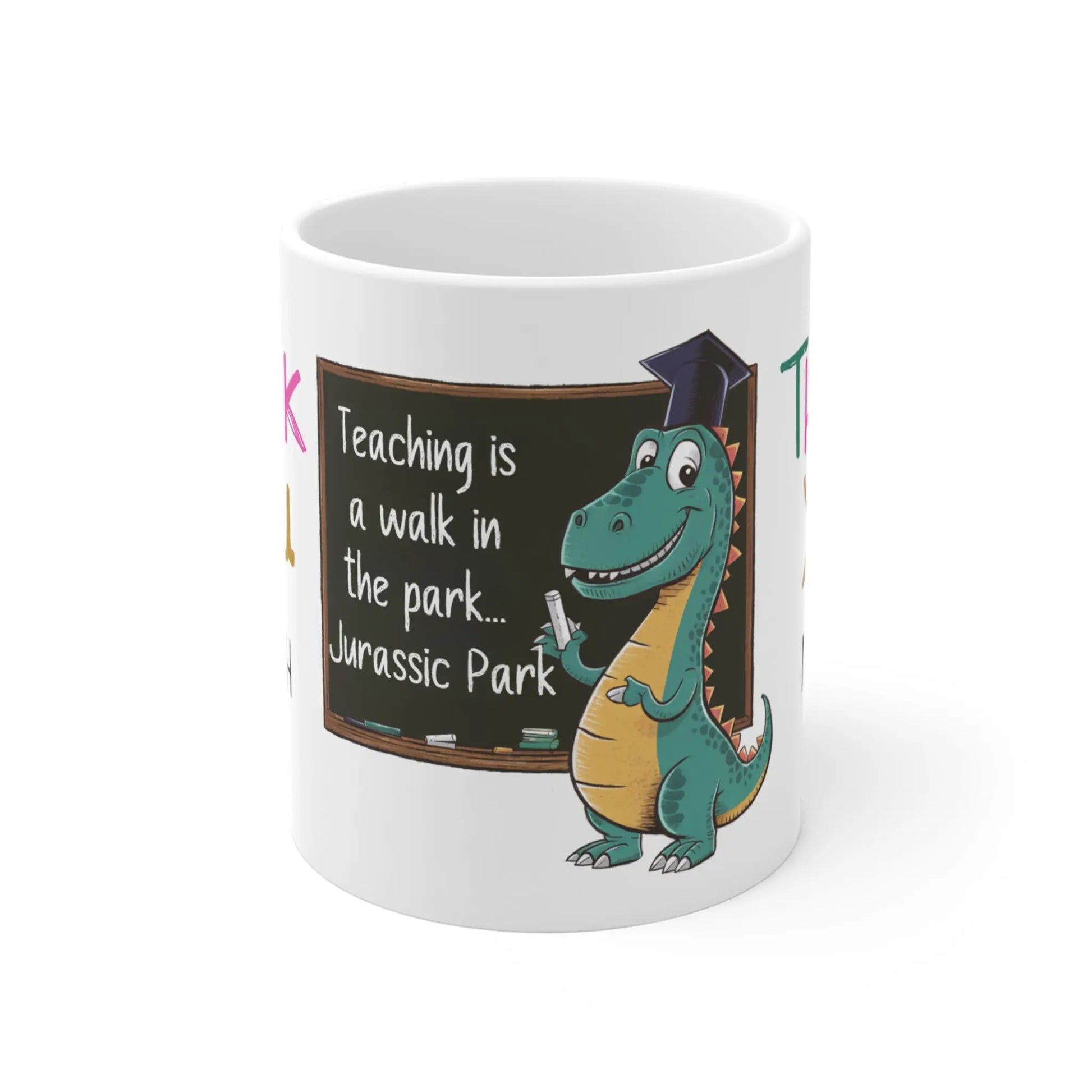 Personalised Teachers Mug Teaching Is A Walk in The Park Jurassic Park