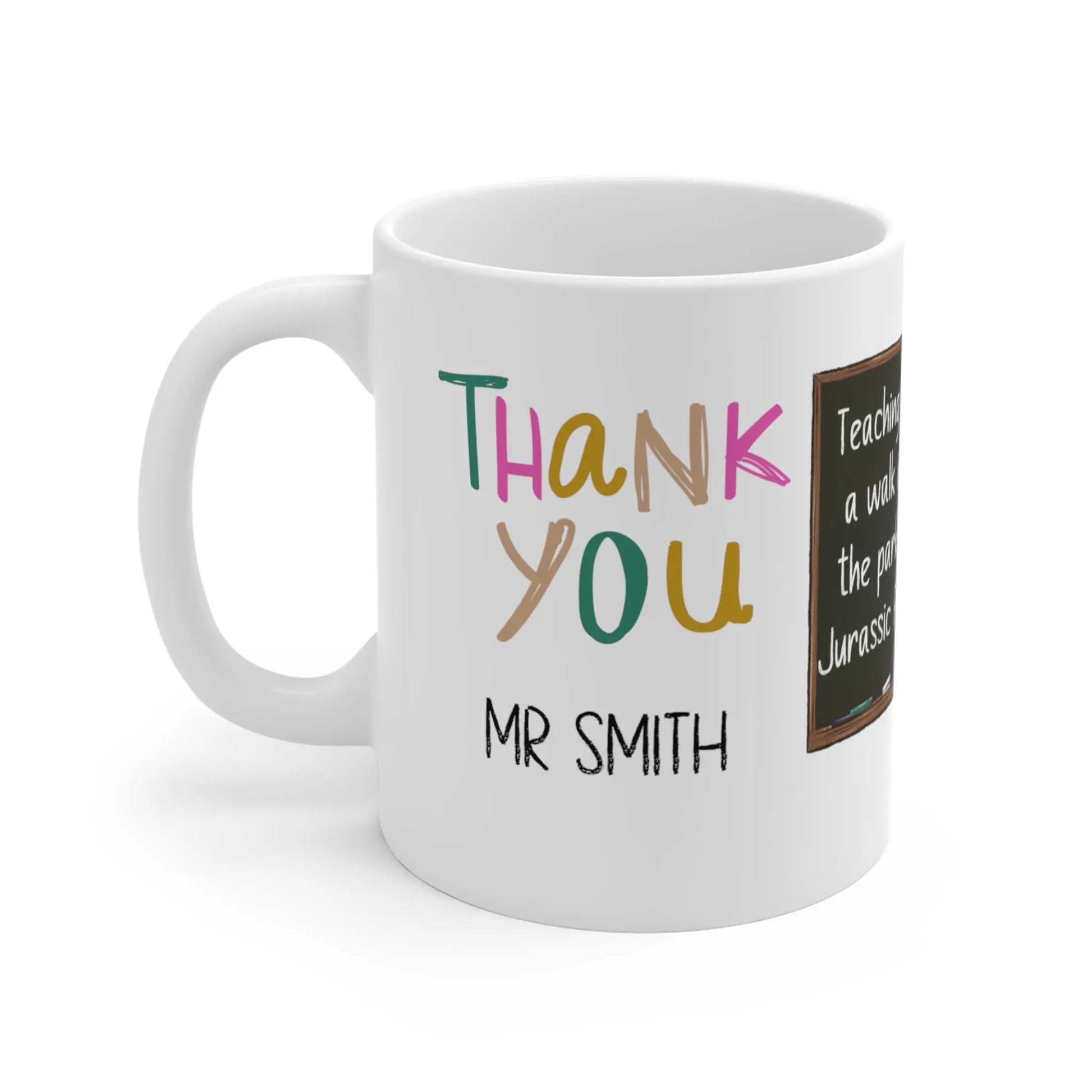 Personalised Teachers Mug Teaching Is A Walk in The Park Jurassic Park