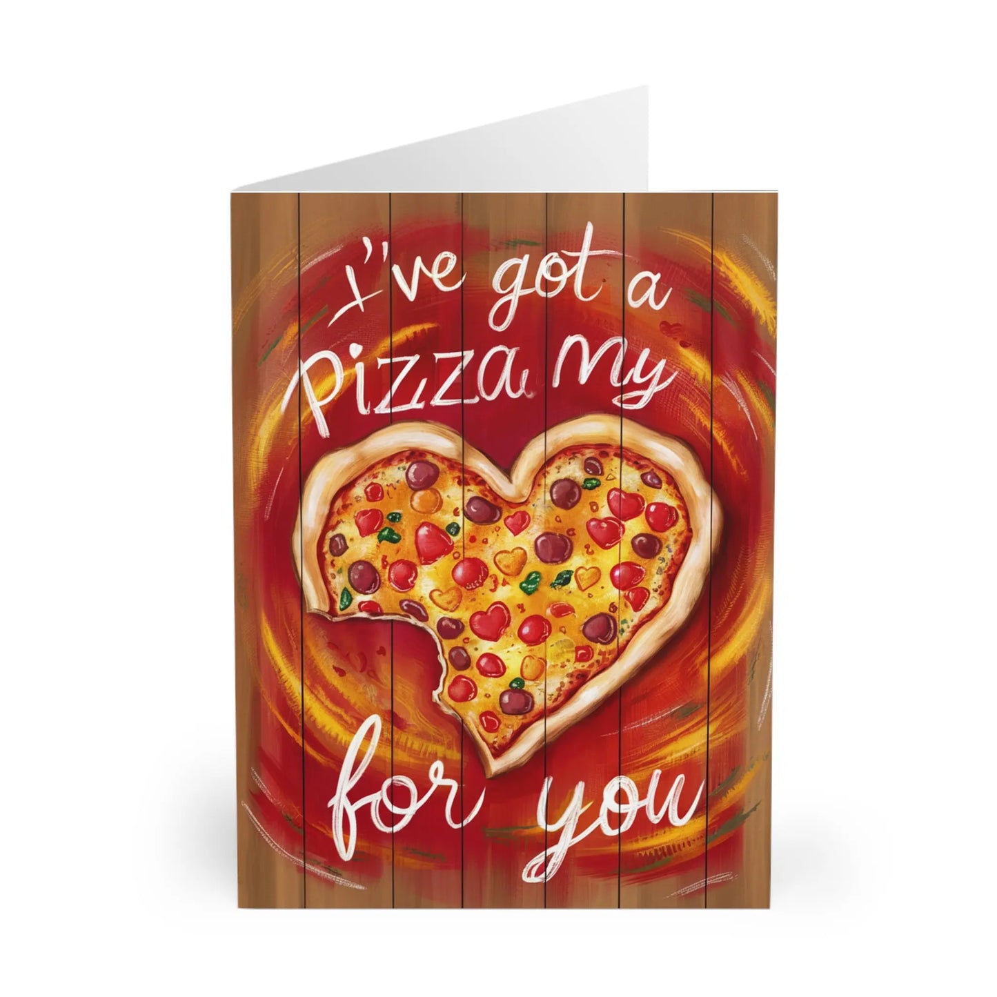 open view of Valentines Day Card I've Got A Pizza My Heart For You