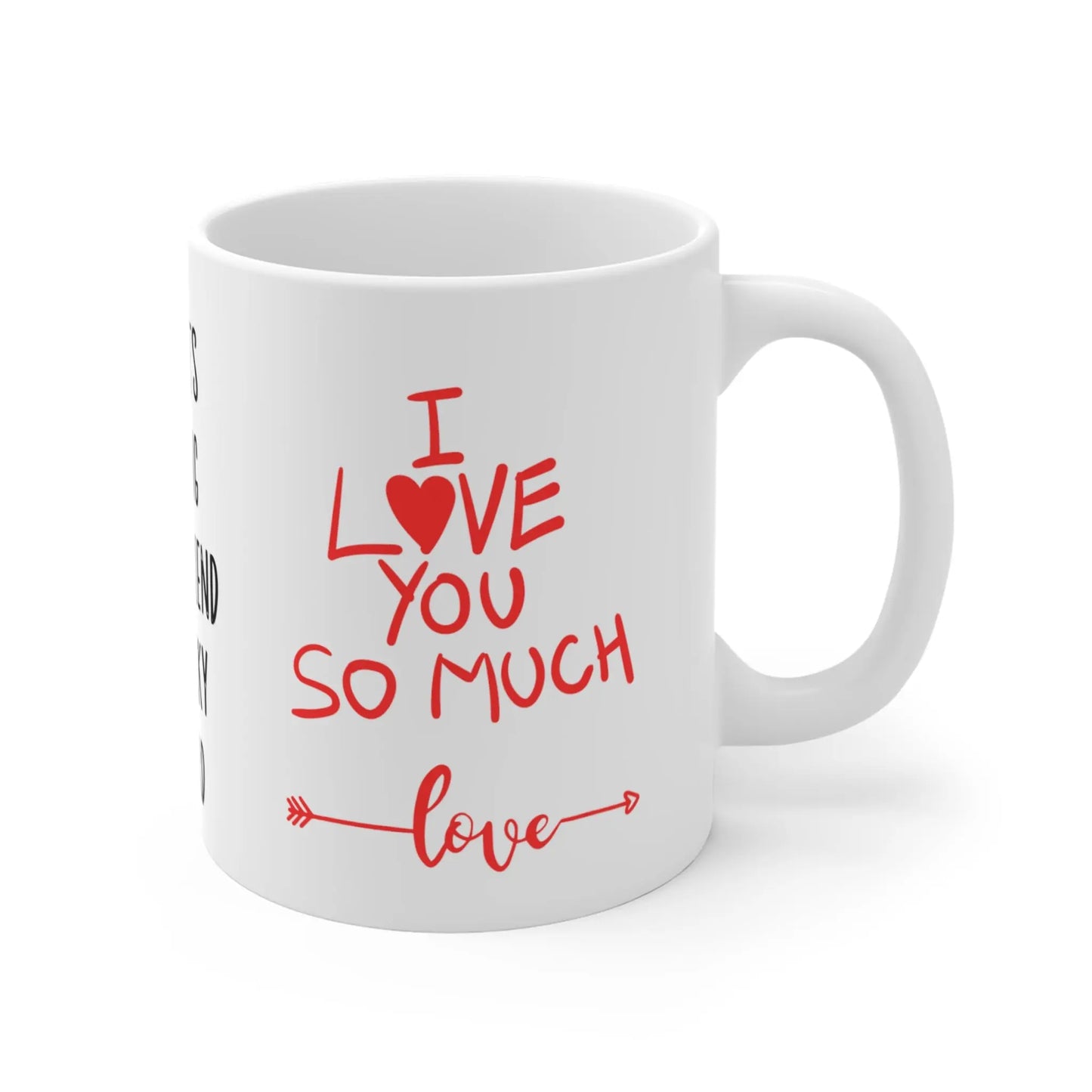 Right side Valentines Day Mug Congrats On Being My Boyfriend